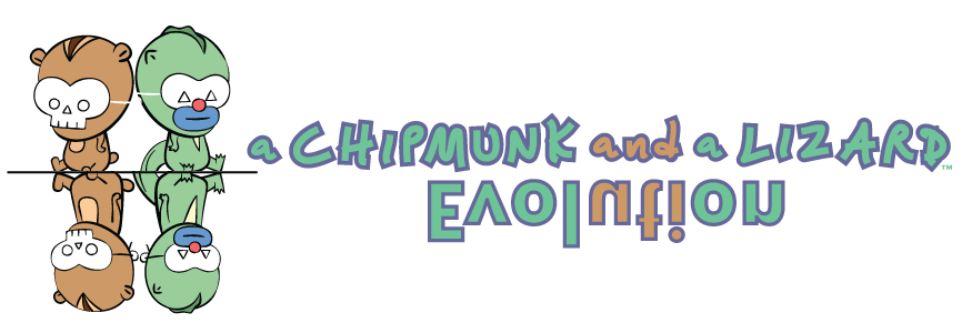 a Chipmunk and a Lizard &ndash; Evolution